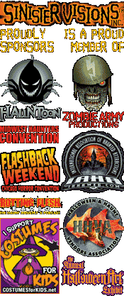 Sinister Visions inc. sponsors several haunt and horror industry businesses and events